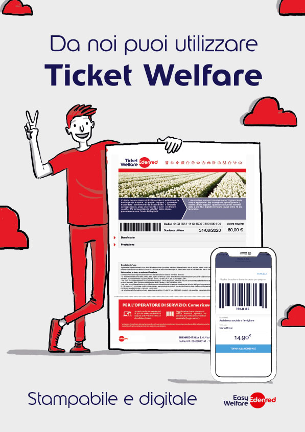 Da noi potete utilizzare anche i voucher Ticket Welfare di Edenred Italia.