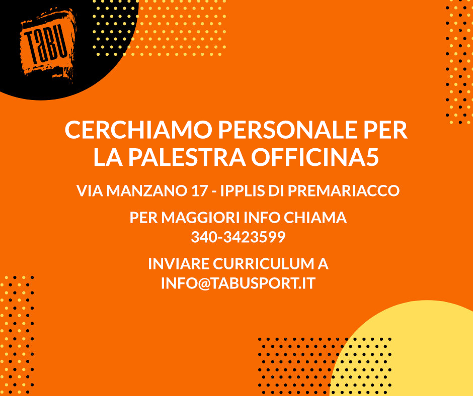 Cerchiamo personale: vieni a lavorare con TABU IN PALESTRA OFFICINA5